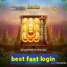 best fast login